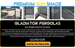 Premium Sun Shade by Gladiator Pergolas featuring electric screens for seamless outdoor integration, durability and modern design.